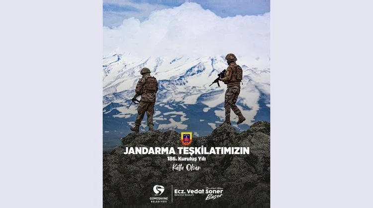 BAŞKANIMIZ, JANDARMA TEŞKİLATIMIZIN 186. KURULUŞ YIL DÖNÜMÜNÜ KUTLADI