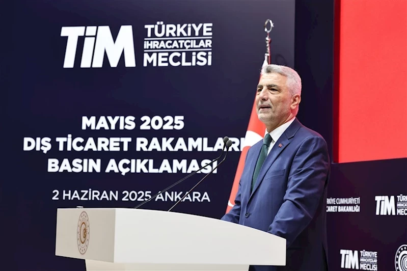 Ticaret Bakanı Ömer Bolat, Mayıs Ayı Dış Ticaret Verilerini Açıkladı