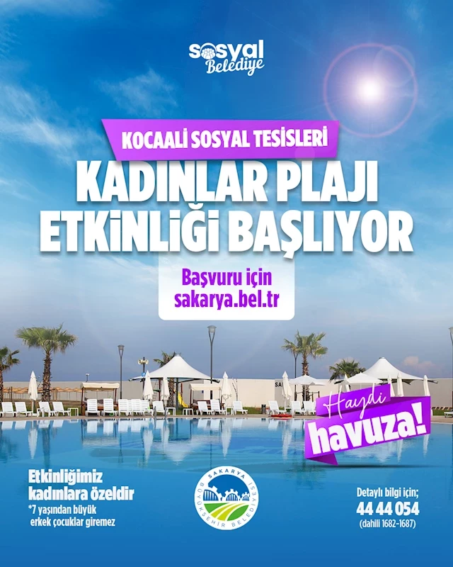 Büyükşehir’den kadınlara sezon boyu ücretsiz tatil müjdesi: Haftanın o günleri tesise ve plaja ücretsiz girecekler